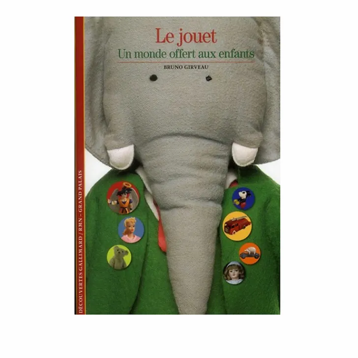 Best Le Jouet - Un monde offert aux enfants - Découvertes Gallimard (n° 576) Littérature & Essais