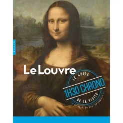 Sale Le Louvre - Le guide de la visite 1h30 chrono - En solo. En duo. En famille Guides De Musées