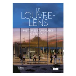 Online Le Louvre-Lens - Histoires d'un musée en partage Livres D'Art