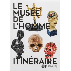 Le Musée de l'Homme - Itinéraire