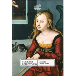 Le musée Unterlinden - Guide des collections