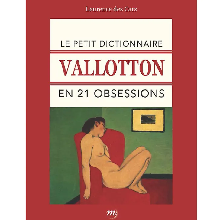 Sale Le petit dictionnaire Vallotton en 21 obsessions Monographies