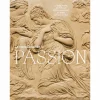 Le Renouveau de la Passion - Sculpture religieuse entre Chartres et Paris autour de 1540 - Catalogue d'exposition