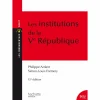 Les institutions de la Ve République Constitution, Institutions Et Droit