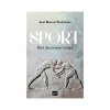 Le Sport - Récit des premiers temps