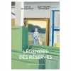 New Légendes des réserves Littérature & Essais|Catalogues D'Exposition