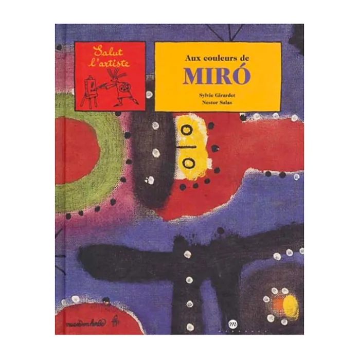 Livre-jeu Aux couleurs de Miró - Salut l'artiste