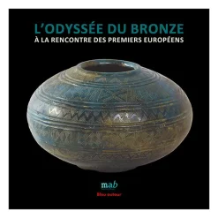 Clearance L'odyssée du Bronze - À la rencontre des premiers européens - Catalogue d'exposition Catalogues D'Exposition