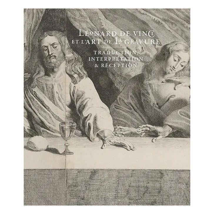 Outlet Léonard de Vinci et l'art de la gravure. Traduction, interprétation et réception - Catalogue de l'exposition Catalogues D'Exposition