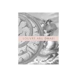 Best Louvre Abu Dhabi A world vision of art Guides De Musées