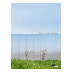Louvre-Lens. Architecture-paysage