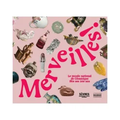Clearance Merveilles ! - Le musée national de Céramique fête ses 200 ans - Catalogue de l'exposition Catalogues D'Exposition