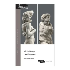 Michel-Ange Les Esclaves