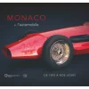 Monaco et l'automobile. De 1897 à nos jours