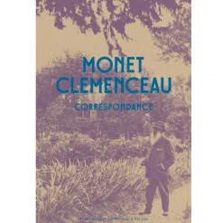 Monet - Clemenceau. Correspondance Livres D'Art