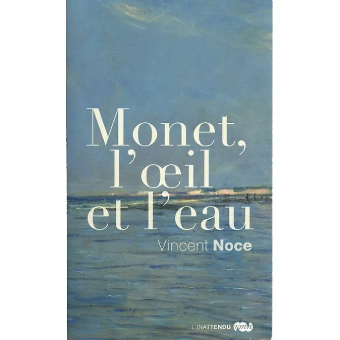 Monet, l'œil et l'eau