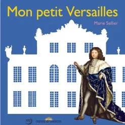 Mon petit Versailles