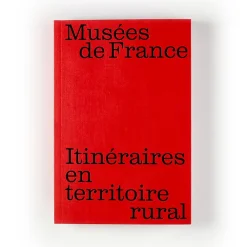 Musées de France : itinéraires en territoire rural
