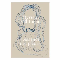 New Myriam Mihindou - Ilimb, l'essence des pleurs - Catalogue d'exposition Catalogues D'Exposition