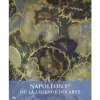 Napoléon Ier ou la légende des arts Catalogues D'Exposition