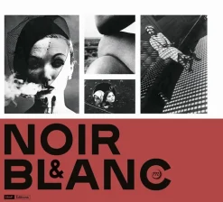 Noir et blanc - Une esthétique de la photographie - Catalogue d'exposition