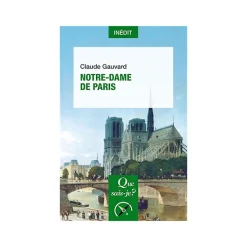 New Notre-Dame de Paris - Que sais-je? Littérature & Essais