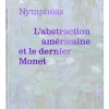 Best Nymphéas. L'abstraction américaine et le dernier Monet - Catalogue d'exposition Catalogues D'Exposition