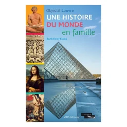 Online Objectif Louvre - Une histoire du monde en famille Livres Jeunesse|Guides De Musées