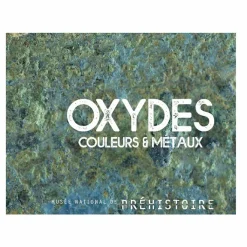 Sale Oxydes. Couleurs et métaux - Catalogue d'exposition Catalogues D'Exposition