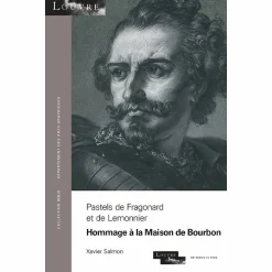 Pastels de Fragonard et de Lemonnier - Hommage à la maison de Bourbon