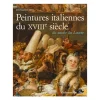 Hot Peintures italiennes du XVIIIᵉ siècle du musée du Louvre Livres D'Art