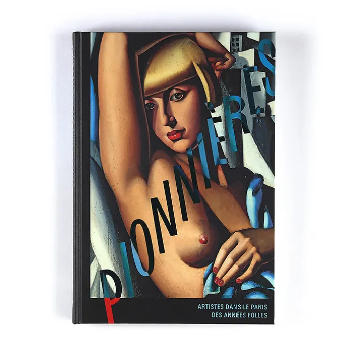 Pionnières. Artistes dans le Paris des années folles - Catalogue d'exposition