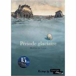 Période glaciaire - Nouvelle édition