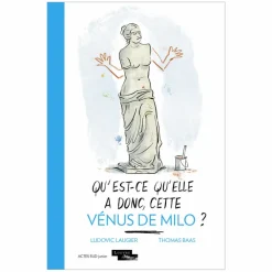 Sale Qu'est-ce qu'elle a donc, cette Vénus de Milo ? Livres Jeunesse