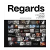 Regards. Un siècle de photographie, de Brassaï à Martin Parr