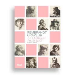 Rembrandt graveur : la comédie humaine