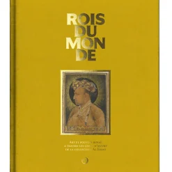 New Rois du monde - Catalogue d'exposition Catalogues D'Exposition