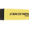 Discount Surligneur Le beau est partout - jaune Écriture