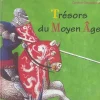 Trésors du Moyen Âge