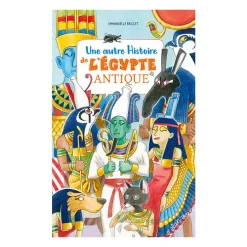 Une autre histoire de l'Égypte antique