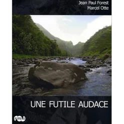Une futile audace