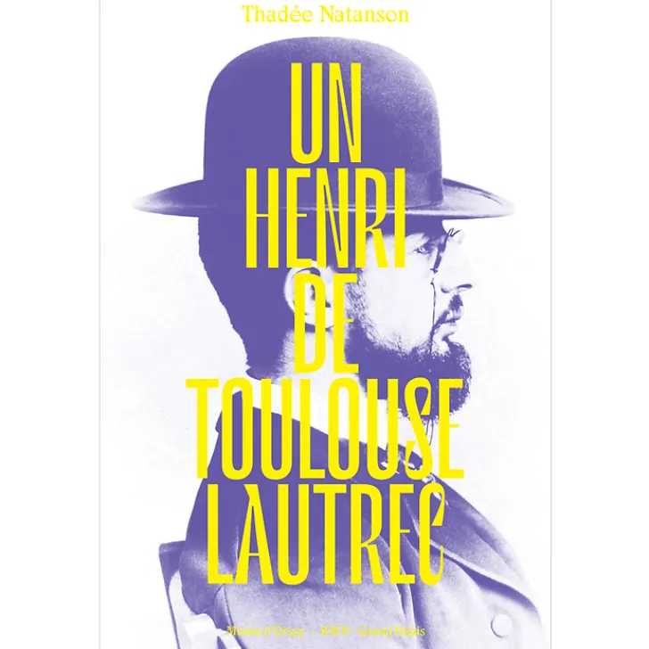 Best Un Henri de Toulouse-Lautrec - Biographie Littérature & Essais