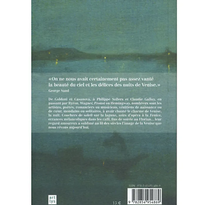 Venise, nocturnes. De Goldoni à Philippe Sollers