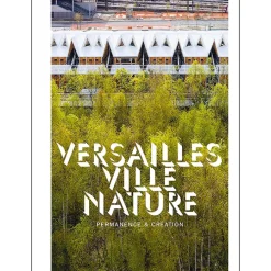 Versailles ville nature - Catalogue de l'exposition
