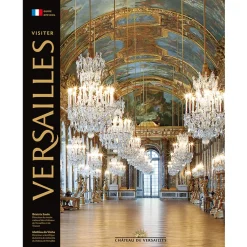 Hot Visiter Versailles Livres Anglais Et Étranger|Guides De Musées