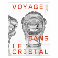 Voyage dans le cristal - Catalogue d'exposition
