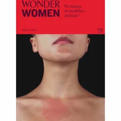 Discount Wonder women. Ni muses, ni modèles : artistes! Livres D'Art