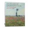 Discount 150 years of impressionnism : the netherlands sees the light - Van Gogh Museum Livres Anglais Et Étranger